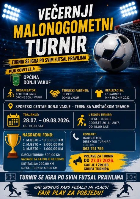 Zvanični plakat turnira. FOTO: Fejsbuk/MNK Radnik 2022 Donji Vakuf