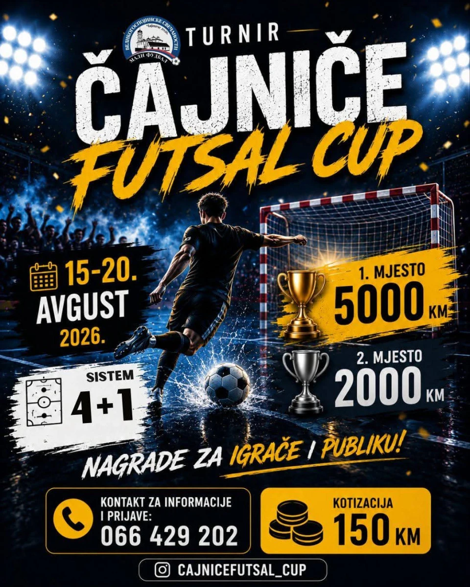 Cajnice Futsal Kup Ponovo Okuplja Najbolje Za Titulu I Km Od Do Avgusta