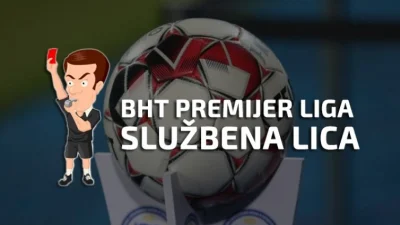 Šehović sudi u Širokom, Premijer BH Telecom liga