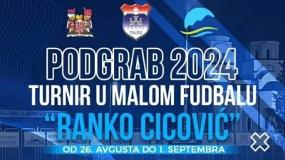 Memorijalni turnir u malom fudbalu "Ranko Cicović" u Podgrabu od 26. avgusta do 1. septembra