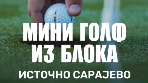 Mini golf iz bloka u nedjelju u Istočnom Sarajevu
